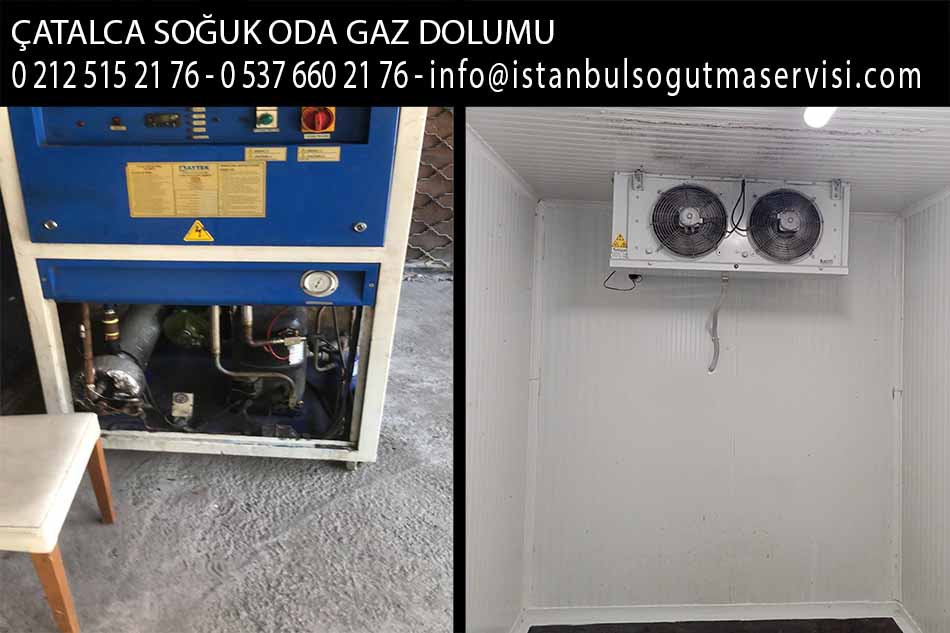 çatalca soğuk oda gaz dolumu