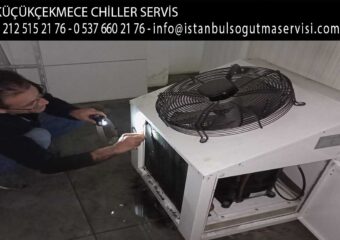 küçükçekmece chiller servis