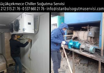 Küçükçekmece Chiller Soğutma Servisi